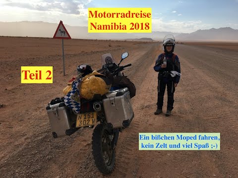 Motorradreise Namibia 2018, Gravel Travel, Teil 2, ein bißchen Moped fahren, kein Zelt und viel Spaß