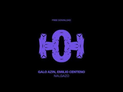 Galo Azin, Emilio Centeno - Nalgazo, FreeDL