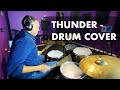 Thunder - Drum Cover