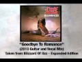 'Goodbye to Romance' 2010 Guitar & Vocal Mix ...