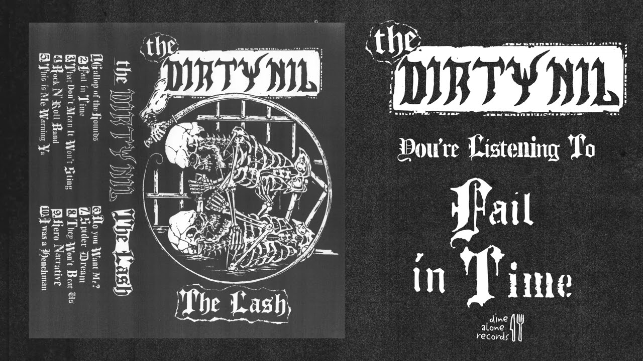 The Dirty Nil - Fail in Time (Official Audio) - YouTube