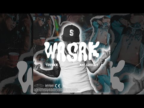 Wasak - Topakk Ft. Kid Chucky (Official Music Video)