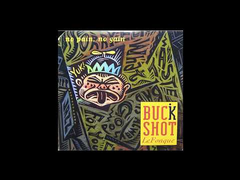 Buckshot LeFonque - No Pain, No Gain (Buckethead Version)