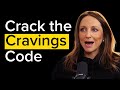 The 4 Types Of Cravings Why You Get Them How To Control Them Ep119