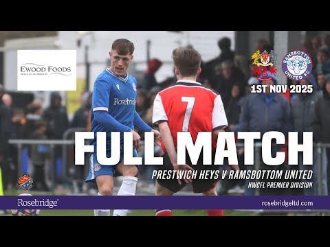 FULL MATCH: PRESTWICH HEYS 0-3 RAMSBOTTOM UNITED