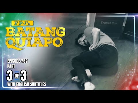 FPJ's Batang Quiapo | Episode 752 (3/3) | January 7, 2026 (w/ English Subtitles)