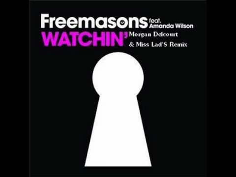Freemasons - Watchin (Morgan Delcourt & Miss Lad's Remix)