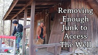 Removing Enough Junk To Access the Well
