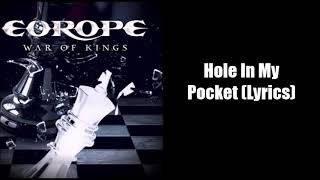 EUROPE - Hole In My Pocket [LYRICS]