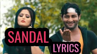 Sandal Song Lyrics | Ft_Raju Punjabi | Lyrics Music Factory