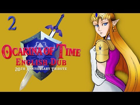 Ocarina of Time: English Dub - Part 2 [20th Anniversary Tribute]