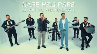 Sipan Hovhannisyan - Nare Heli Pare (2025)