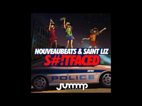 NouveauBeats & Saint Liz - Shitfaced (Original Mix)