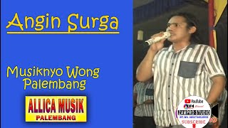 Download lagu ANGIN SURGA | OM ALLICA MUSIK PALEMBANG DANGDUT ORIGINAL | ORKES PALEMBANG | MUSIK PALEMBANG mp3 Download lagu ANGIN SURGA | OM ALLICA MUSIK PALEMBANG DANGDUT ORIGINAL | ORKES PALEMBANG | MUSIK PALEMBANG mp3