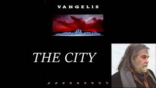 Vangelis - The City