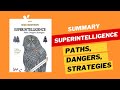 Superintelligence Book Summary : Paths, Dangers, Strategies