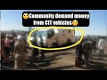Umphakathi/Community demanding money from CIT vehicle, this country is turning up-side-down 