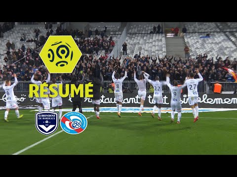 Girondins de Bordeaux - RC Strasbourg Alsace (0-3)  - Résumé - (GdB - RCSA) / 2017-18