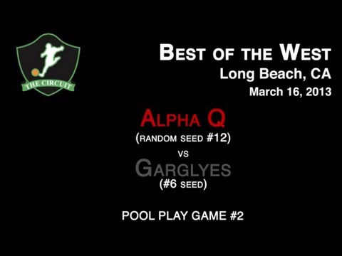 Alpha Q vs. Gargyles Best of the West 2013 #BOTW2013