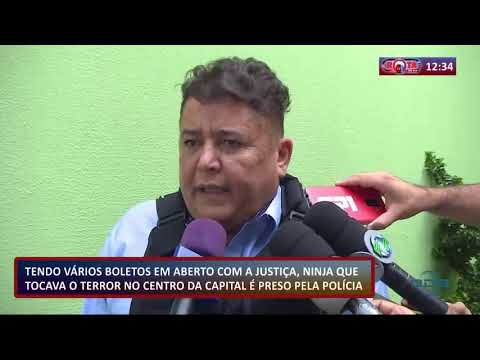 ROTA DO DIA 13 01 2020  Preso homem que tocava o terror no centro da capital