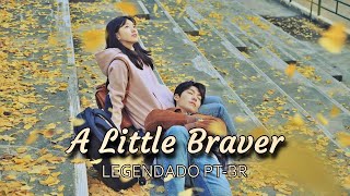 A Little Braver - New Empire (Uncontrollably Fond) Legendado PT-BR