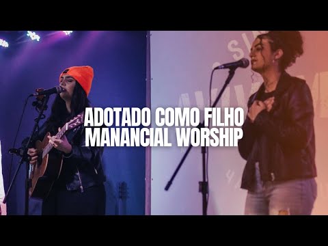 Adotado como filho - Manancial Worship