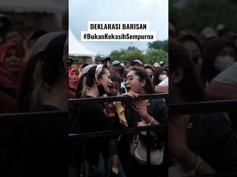 DEKLARASI BARISAN BUKAN KEKASIH SEMPURNA !! Ya Beginilah..
