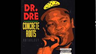 Dr. Dre - The Planet feat. Cli-N-Tel - Concrete Roots