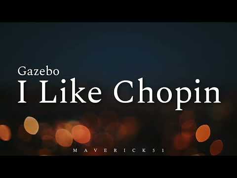 Gazebo - I Like Chopin (LYRICS) ♪