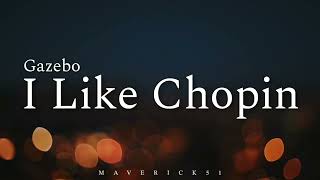 Gazebo - I Like Chopin (LYRICS) ♪