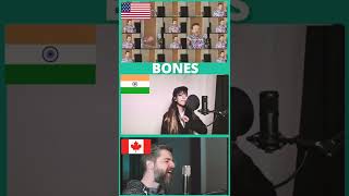 Who sang it better - Imagine Dragons bones ( US, India, Canada)