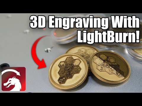 3D Engraving With LightBurn!