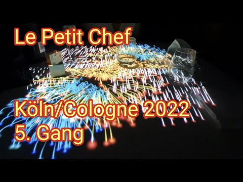 Le Petit Chef: 5. Gang - Hyatt Regency in Köln 2022