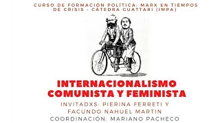 VIDEO Marx en tiempo de crisis: Internacionalismo comunista y feminista