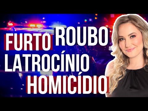 THEFT X ROBBERY X LATROCINATION X HOMICIDE - What is the difference between these crimes? | Crimi...