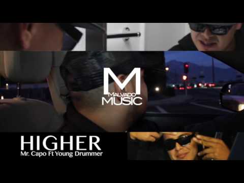 Mr capo ft young drummer-higher new trailer