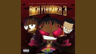 Rich Forever Way Outro - Jay Critch, Famous Dex & Rich The Kid