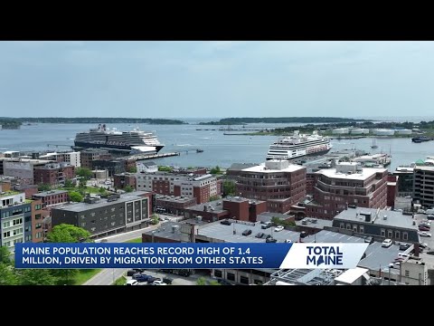 Maine population reaches record high of 1.4 million, driven by migration from other states