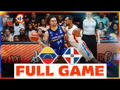 Venezuela v Dominican Republic | Basketball Full Game - #FIBAWC 2023 Qualifiers