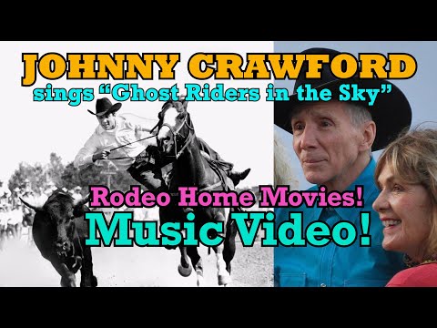 Johnny Crawford! RARE Rodeo Footage as Johnny sings "Ghost Riders in the Sky." A WORD ON WESTERNS