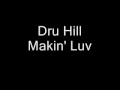 Dru Hill - Makin' Luv