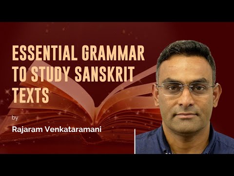 Weekend with Wisdom: Essential Grammar to Study Sanskrit Texts by Rajaram Venkataramani