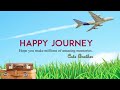 Happy Journey Wishes Message Quotes Video Status Bon Voyage Wishes Journey Wishes For Brother