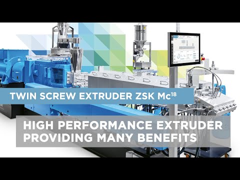 Coperion: ZSK Mc¹⁸, A high-performance extruder