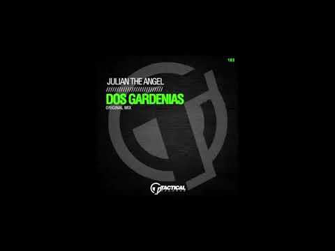 JULIAN THE ANGEL - Dos Gardenias