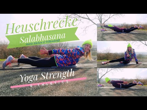Rücken-Yoga-Strength | Die Heuschrecke | Stärkt Willenskraft & Durchsetzungsvermögen