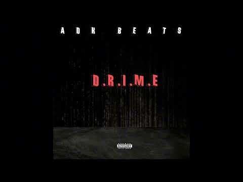 D.R.I.M.E - ADK (free for profit drill x drime type beat)