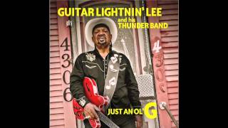Guitar Lightnin' Lee & His Thunder Band - When I First Met You