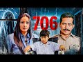 मकान नंबर 706 Divya Dutta Atul Kulkarni Mohan Agashe Thriller Suspense Horror Full M