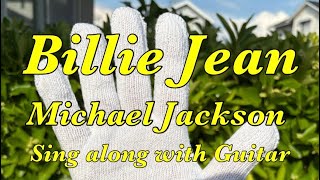 Michael Jackson - Billie Jean ~Sing along with guitar~